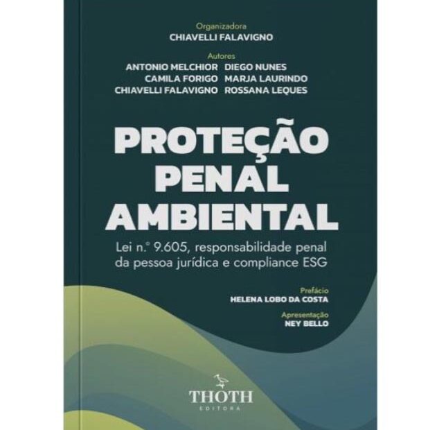 Livro: “Proteção Penal Ambiental” (em coautoria, 2025).